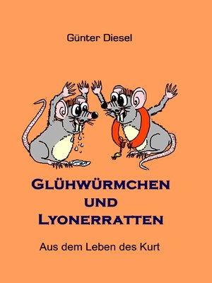 cover image of Glühwürmchen und Lyonerratten